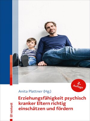 cover image of Erziehungsfähigkeit psychisch kranker Eltern richtig einschätzen und fördern